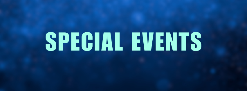 SPECIAL EVENTS