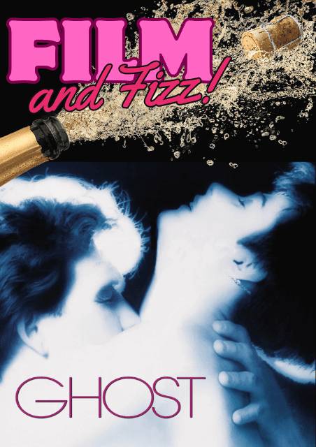 Film and Fizz: Ghost (1990)